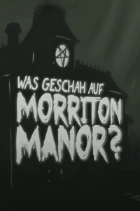 چه بر Morriton Manor گذشت؟