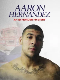 Aaron Hernandez: معمای قتل با شناسه