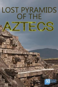 گمشده‌های پِرامِی Aztecs