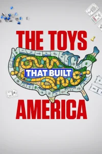 آسایش‌هایی که آمریکا ساخت The Toys That Built America