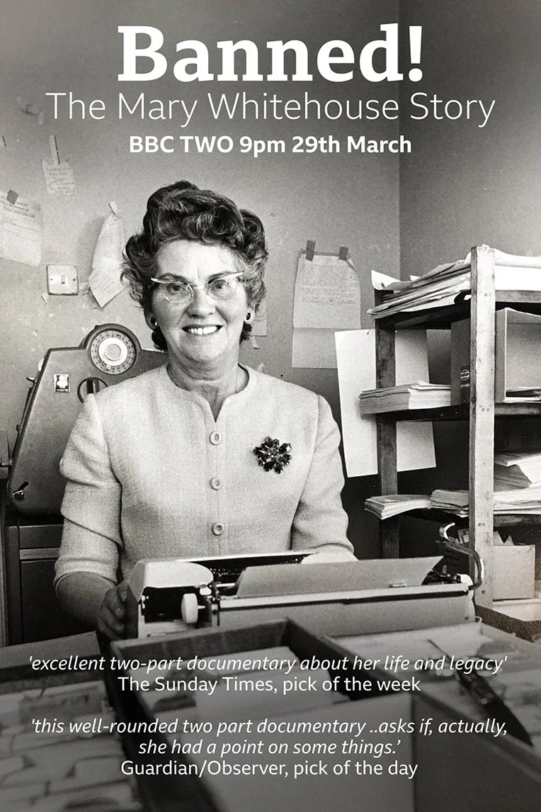 Banned! The Mary Whitehouse Story