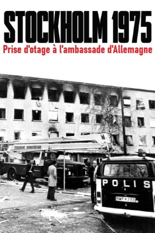 Terror in der Botschaft. Die RAF-Geiselnahme von Stockholm