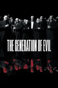 La generación del mal