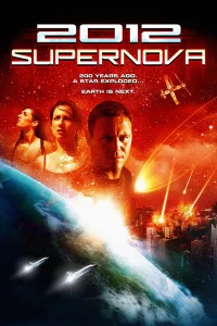 2012: Süpernova