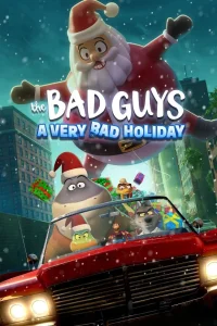 Los tipos malos: Una Navidad muy mala
