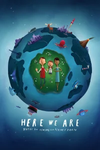 Here We Are: Notes for Living on Planet Earth (AR)