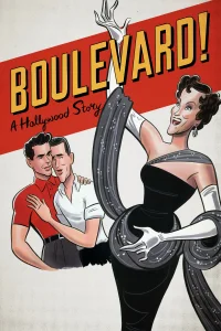 Boulevard: una historia de Hollywood