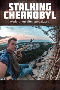 Acechando a Chernóbil: Exploración después del Apocalipsis