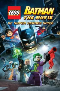 LEGO Batman, le film : Unité des super héros