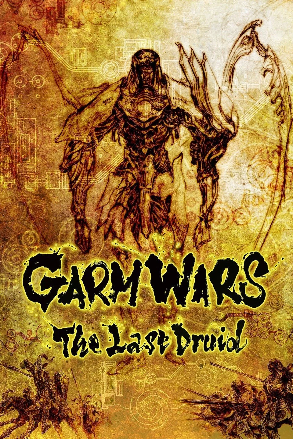Guerra de los Garm: El Ultimo Druida