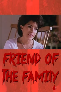 Friend of the Family (AR)