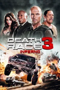 Death Race 3 (La carrera de la muerte: Inferno)