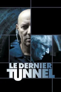 The Last Tunnel (El atraco del siglo)