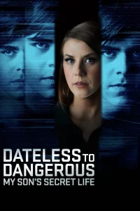 بدون تاریخ تا خطرناک: زندگی مخفی پسرم