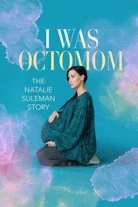 من Octomom: داستان ناتالی سولمن