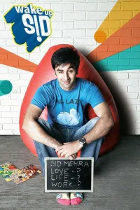 Wake up Sid