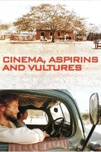 Cinéma, Aspirine et Vautours