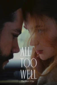 همه چیز به خوبی: فیلم کوتاه