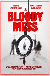 A Bloody Mess