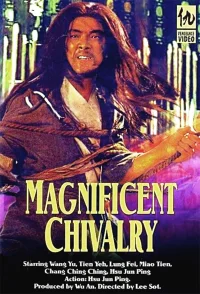 The Magnificent Chivalry