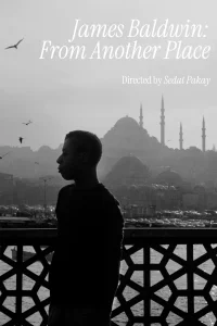 جیمز بالدوین: از مکان دیگری