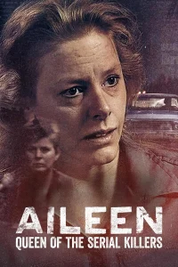 Aileen : La demoiselle de la mort