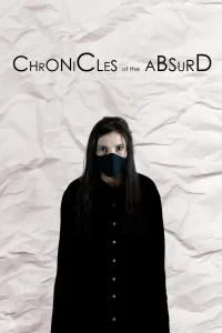 Chronicles of the Absurd