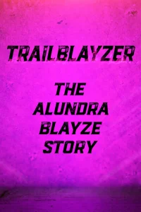 س trail blayzer: داستان آلودرا بلیز