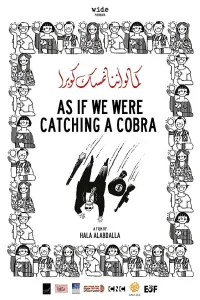 As If We Were Catching a Cobra
