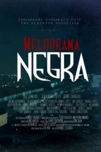 ملودراما نِيغرا