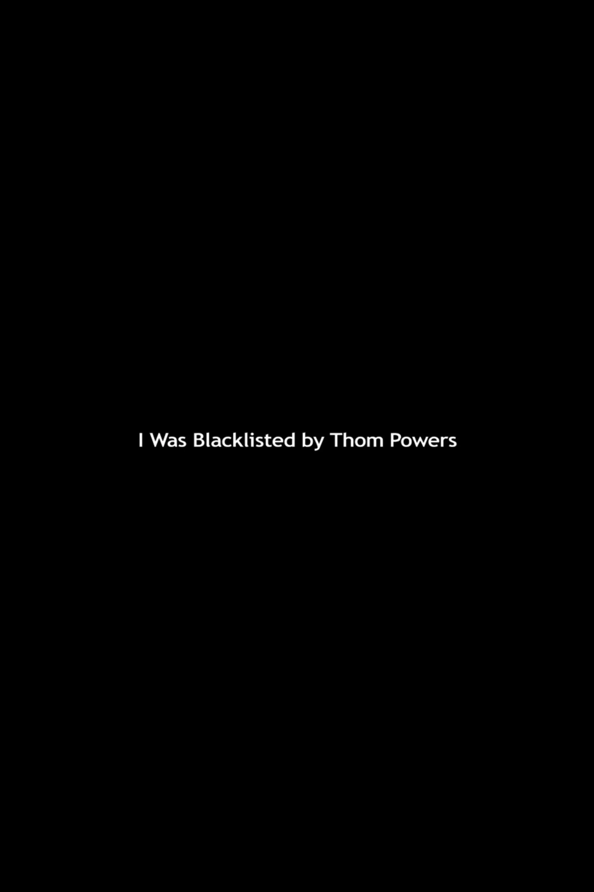 من با ث Powers از فهرست سیاه بیرون آمدم