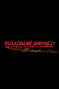 Maximum Impact: The Legacy of 'Lethal Weapon'