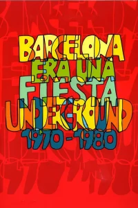 برشلونة كانت حفلة (أندرغراند 1970-1980)