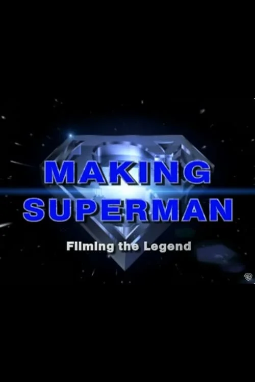 Making 'Superman': Filming the Legend