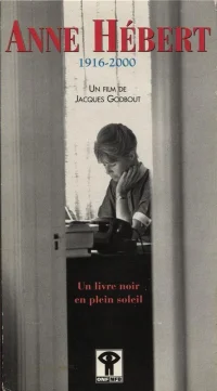 anne Hébert ۱۹۱۶ تا ۲۰۰۰