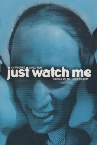 Just Watch Me: ترودو و نسل هفتادی