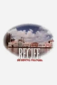 Recife از درون به برون