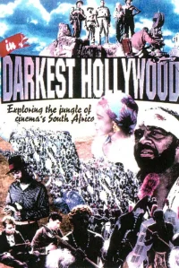 در darkest هالیوود: سینما و آپارتاید