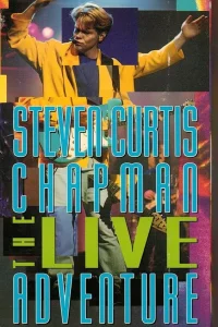س Steven Curtis Chapman: ماجراجویی زنده