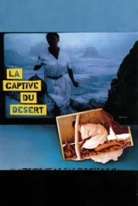 دیوارهٔ بیابان، captive of the desert