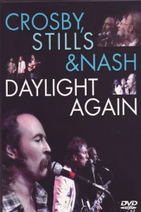 Crosby, Stills & Nash: Daylight Again (FR)