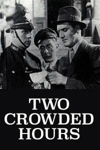 Two Crowded Hours