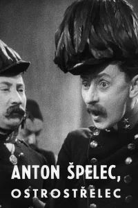 Anton Spelec, Sharp-Shooter
