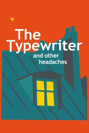 The Typewriter and Other Headaches (FR)