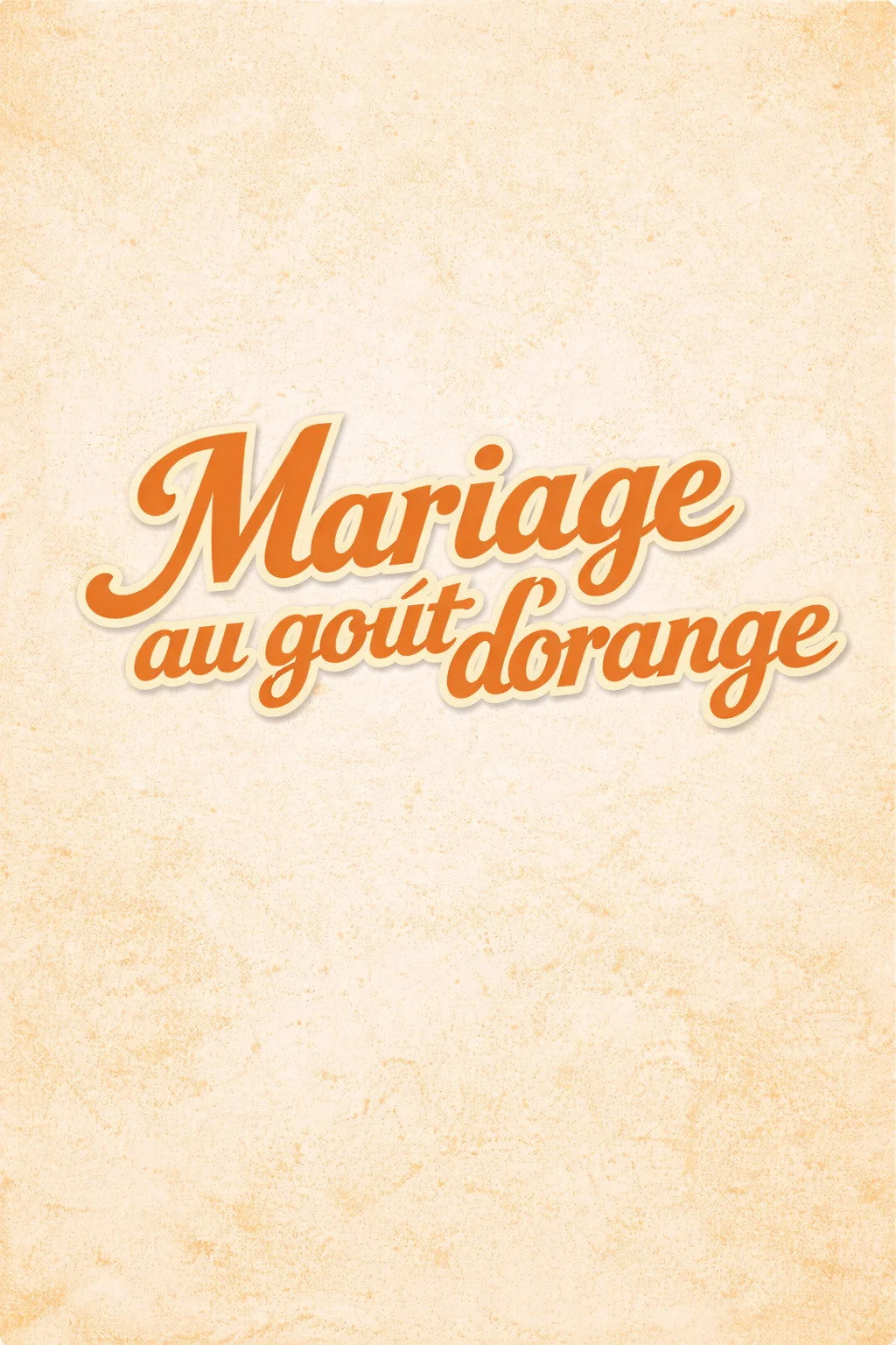 Orange-Flavoured Wedding