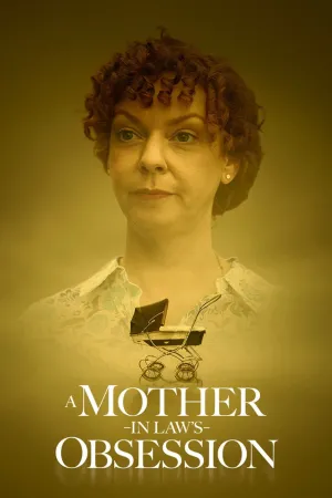 A Mother-in-Law's Obsession