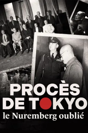 Procès de Tokyo, le Nuremberg oublié (FR)