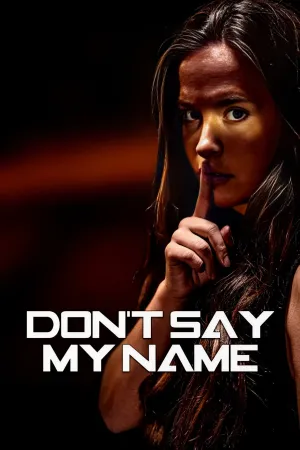 Don't Say My Name