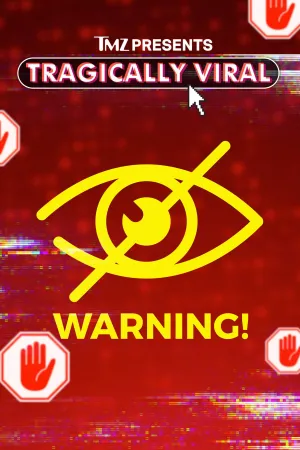 TMZ presents: tragically viral