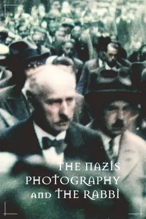 Les nazis, le rabbin et la caméra